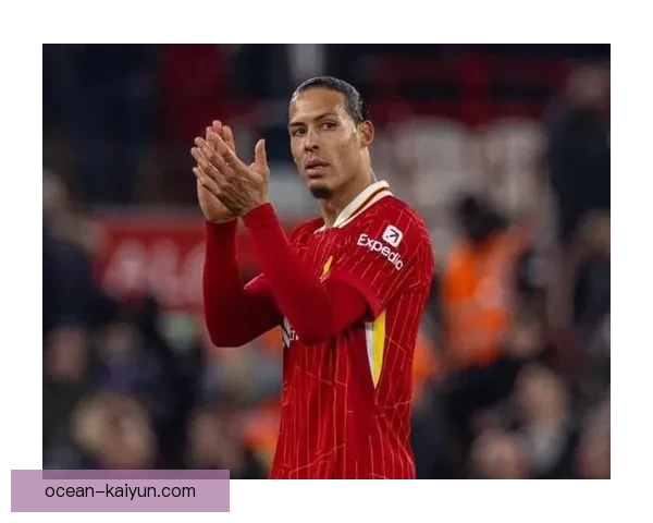 范戴克生涯遗憾分析：过去的错失刻画其职业轨迹