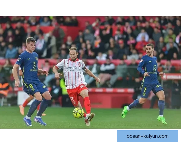 马竞逼抢体系逐渐形成，球队表现稳定，战术执行持续提升